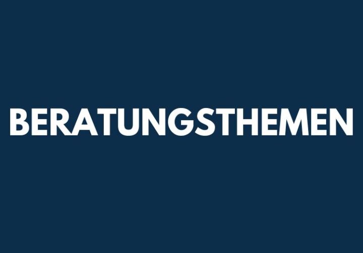 Kachel Beratungsthemen