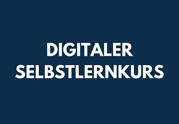 Digitaler Selbstlernkurs 