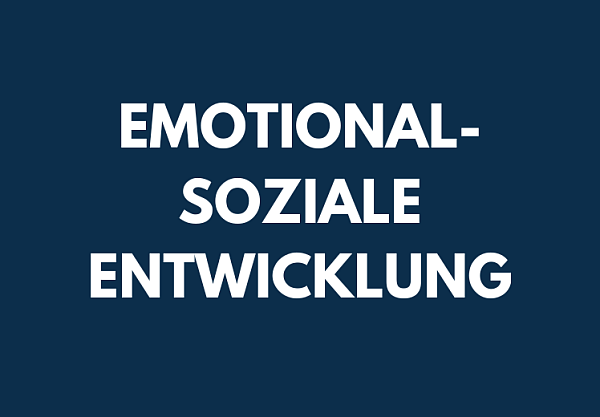 Emotional-soziale Entwicklung