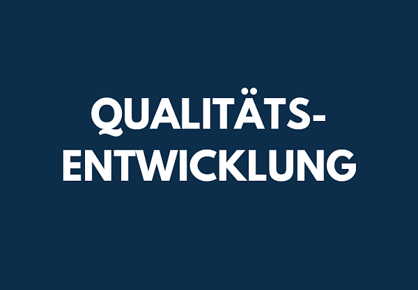 Qualitätsentwicklung
