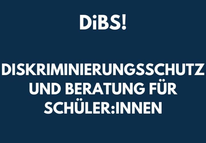 Kachel DiBS! Diskriminierungsschutz und Beratung für Schüler:innen